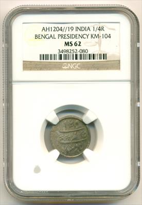 India Bengal Presidency Silver AH1204//19 (1806 AD) 1/4 Rupee KM-104 MS62 NGC