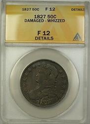 1827 Capped Bust  Half  50c  ANACS Details Damaged Whizzed