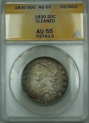 1830 Capped Bust  Half  50c  ANACS Details Cleaned RF
