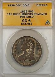 1836 Capped Bust  Half  50c  ANACS Details Polished