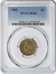 1862 Indian Cent MS61 PCGS