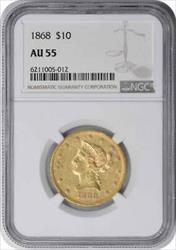 1868 $10 Gold Liberty AU55 NGC