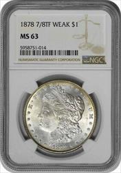 1878 7/8TF Weak Morgan Silver Dollar MS63 NGC