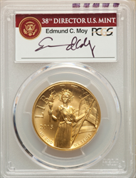 2015-W $100 High Relief One-Ounce Gold First Strike .9999 Fine Gold Moy Signature MS Modern Bullion Coins PCGS MS70