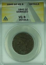 1840 Braided Hair Large Cent 1C Coin ANACS  Details Damaged  (42)