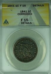1841 Braided Hair Large Cent 1C Coin ANACS  Details Corroded   (42)