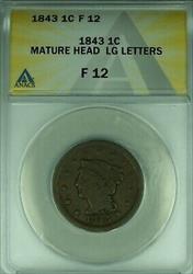 1843 Braided Hair Large Cent Mature Head/Lg Letters  ANACS   (42)