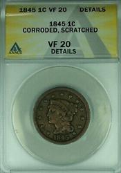 1845 Braided Hair Large Cent  ANACS  Details Corroded-Scratched   (42B)