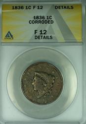 1836 Coronet Head Large Cent  ANACS  Details Corroded  (42)
