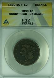1839 Coronet Head Large Cent Booby Head  ANACS  Details Damaged   (42)