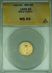 1999 American  Eagle $5 1/10th Oz  ANACS (SB)