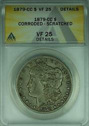 1879 CC Morgan   $1 ANACS Details Corroded Scratched (RLX)