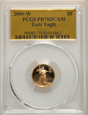 2006-W $5 Tenth-Ounce Gold Eagle PR DC Modern Bullion Coins PCGS MS70