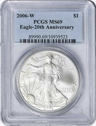 2006-W $1 American Silver Eagle Burnished 20th Anniversary MS69 PCGS
