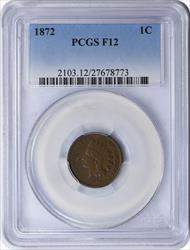 1872 Indian Cent F12 PCGS