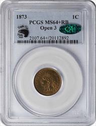 1873 Indian Cent Open 3 MS64+RB PCGS (CAC)