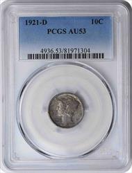 1921-D Mercury Silver Dime AU53 PCGS