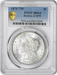 1878 Morgan Silver Dollar 7TF Reverse of 1879 MS64 PCGS