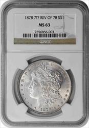 1878 Morgan Silver Dollar 7TF Reverse of 1878 MS63 NGC