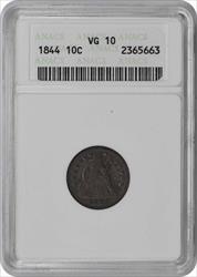 1844 Liberty Seated Silver Dime VG10 ANACS