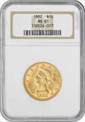 1882 $10 Gold Liberty Head MS61 NGC