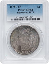 1878 7TF S$1 Reverse of 1879 Morgan Dollars PCGS MS64