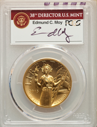 2015-W $100 High Relief One-Ounce Gold .9999 Fine Moy Signature MS Modern Bullion Coins PCGS MS70