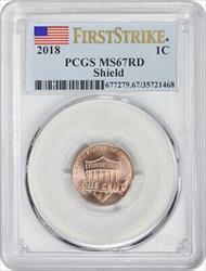 2018 Lincoln Cent MS67RD First Strike PCGS