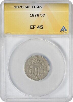 1876 Shield Nickel EF45 ANACS