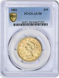 1881 $10 Gold Liberty Head AU58 PCGS