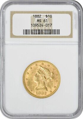 1882 $10 Gold Liberty Head MS61 NGC