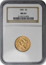 1881 $5 Gold Liberty Head MS63 NGC