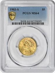 1903-S $5 Gold Liberty Head MS64 PCGS