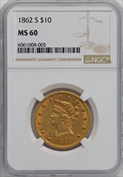 1862-S $10 Liberty Eagles NGC MS60