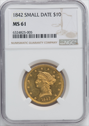 1842 $10 Small Date Liberty Eagles NGC MS61