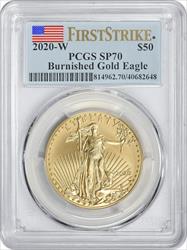 2020-W $50 American Gold Eagle Burnished SP70 First Strike PCGS