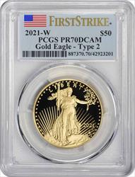 2021-W $50 American Proof Gold Eagle Type 2 PR70DCAM First Strike PCGS