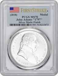 "(2018) John Adams ""1797"" Silver Matte Finish Medal MS70 First Strike PCGS"
