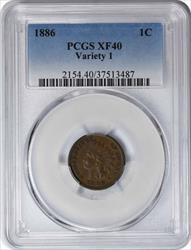 1886 Indian Cent Variety 1 EF40 PCGS
