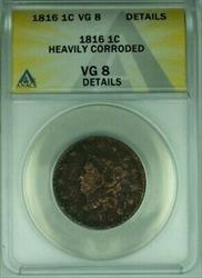 1816 Coronet Head Large Cent  ANACS  Details Heavily Corroded  (41)