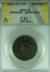 1831 Coronet Head Large Cent  ANACS  Details Damaged-Corroded   (41)