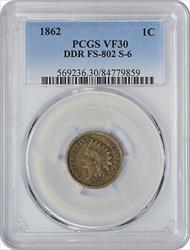 1862 Indian Cent DDR FS-801 S-6 VF30 PCGS