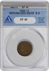 1866 Indian Cent EF40 ANACS Repunched Date S-5