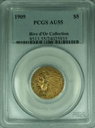 1909 Indian Head Half Eagle $5   PCGS Rive d'Or Collection