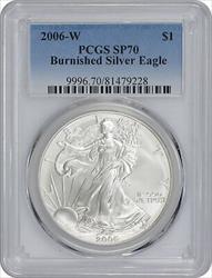 2006 W $1 American  Eagle Burnished SP70 PCGS