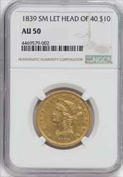 1839 $10 Type of 1840 Small Letters Liberty Eagles NGC AU50