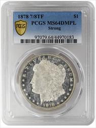 1878 7/8TF $1 Strong Morgan Dollar PCGS MS64DMPL