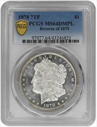 1878 7TF $1 Reverse of 1879 Morgan Dollar PCGS MS64DMPL