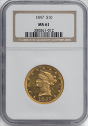1847 $10 Liberty Eagles NGC MS61