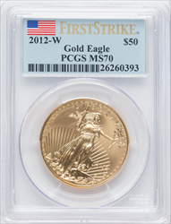 2012-W $50 One Ounce Gold Eagle First Strike MS Modern Bullion Coins PCGS MS70